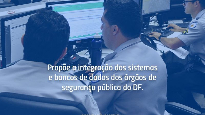 Projeto de Lei garante integração dos sistemas do bancos de dados pelos órgãos de Segurança Pública