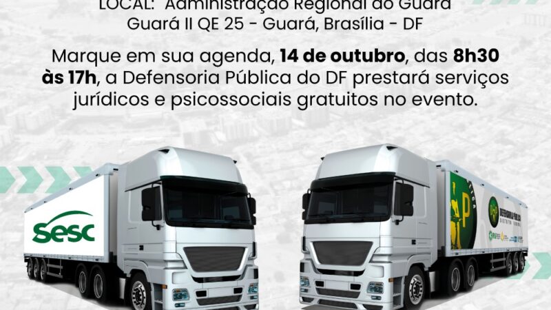Carreta da Defensoria Pública do DF chega ao Guará