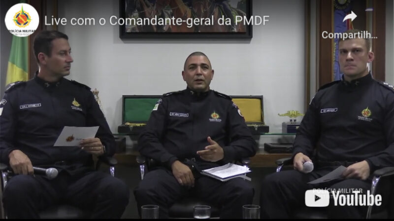 Comandante Geral da PMDF – Saiba o que rolou na Live