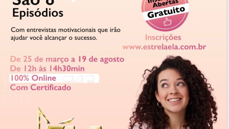 Estrela Ela, um projeto motivacional para mulheres